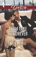 From Fake to Forever 0373733836 Book Cover