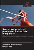 Szczytowa predkosc przeplywu i wskaznik masy ciala (Polish Edition) 6209017479 Book Cover