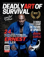 Deadly Art of Survival Magazine 24th Edition Featuring Ernest "The Cat" Miller: The #1 Martial Arts Magazine Worldwide MMA, Traditional Karate, Kung Fu, Goju-Ryu, and More B0GKG817CF Book Cover