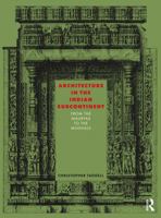 Architecture in the Indian Subcontinent: From the Mauryas to the Mughals 1032112700 Book Cover