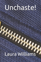 Unchaste! (Book) B08924H1DM Book Cover