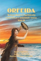 Orfeida: Ksi&#281;ga Bytu & Spelnienia B0BCNQVYHX Book Cover