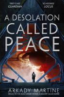 A Desolation Called Peace 1250186471 Book Cover