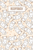 Rezeptbuch: Platz für 100 Rezepte zum selber schreiben oder eintragen I weiße, beschreibbare Seiten I ca. Din A5 I tolles Katzen Cover I Ideales Geschenk für Tierfreunde (German Edition) 108992979X Book Cover
