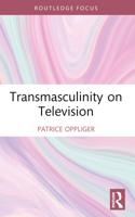 Transmasculinity on Television 103206899X Book Cover