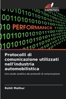 Protocolli di comunicazione utilizzati nell'industria automobilistica (Italian Edition) 6208924952 Book Cover