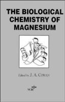 Biological Chemistry of Magnesium 0471185833 Book Cover