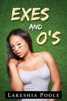 Exes and O's 099107081X Book Cover