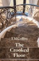 The Crooked Floor 1761094378 Book Cover