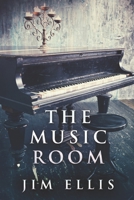 The Music Room: Large Print Edition 4824114659 Book Cover