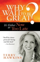 ‎What Wait To Be Great?‎ 1609948912 Book Cover