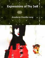Expressions of Thy Self 1387338250 Book Cover