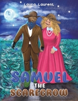 Samuel the Scarecrow 1398423955 Book Cover