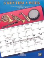 A Rhythm a Week for Band (Based on a Rhythm a Day by Igor Hudadoff): B-Flat Trumpet/Baritone T.C. 0757980945 Book Cover
