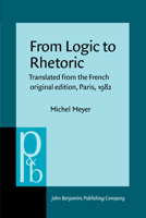 From Logic to Rhetoric (Pragmatics & Beyond VII:3) 1556190026 Book Cover