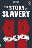 The Story of Slavery (Young Reading Series 3) 1801314802 Book Cover