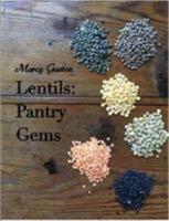 Lentils: Pantry Gems 1365224201 Book Cover
