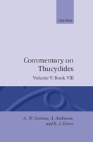 Historical Commentary on Thucydides Books V-VII 0198141785 Book Cover