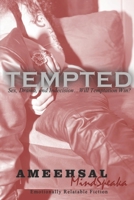 Tempted: Sex, Drama, and Indecision... Will Temptation Win? 1733725202 Book Cover