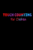 Touch Counting For Children: Booklet and Strip of Touch Point Dots and Circles on Numbers 1712687158 Book Cover