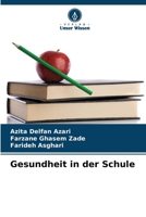 Gesundheit in der Schule (German Edition) 6208365090 Book Cover