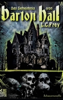 Das Geheimnis Von Barton Hall: Eine Schauernovelle 1500726001 Book Cover