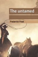 The untamed B086L1G2MX Book Cover