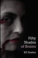 Fifty Shades of Brains 193791402X Book Cover