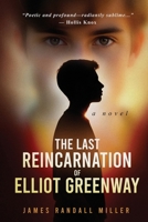 The Last Reincarnation of Elliot Greenway: A Novel B0FJY4H16H Book Cover