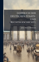 Lehrbuch der deutschen Staats- und Rechtsgeschichte (German Edition) 1024644219 Book Cover