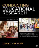 Conducting Educational Research: Guide to Completing a Major Project 1544351690 Book Cover