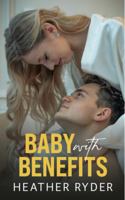 Baby with Benefits B0DW9FDX6H Book Cover