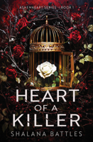 Heart of a Killer: A Completely Addictive Dark Romance (Ashenheart) 1837007888 Book Cover