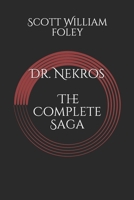 Dr. Nekros: The Complete Saga B08C8XFC8S Book Cover