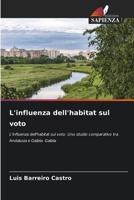 L'influenza dell'habitat sul voto (Italian Edition) 6206960498 Book Cover