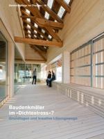 Baudenkmaler Im Dichtestress?: Grundlagen Und Kreative Losungswege 3796536107 Book Cover