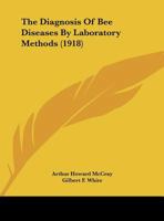 The Diagnosis Of Bee Diseases By Laboratory Methods 1166270882 Book Cover
