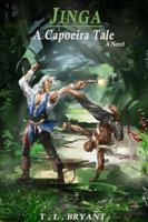 JINGA A Capoeira Tale 1519175310 Book Cover