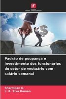 Padrão de poupança e investimento dos funcionários do setor de vestuário com salário semanal (Portuguese Edition) 6209838693 Book Cover