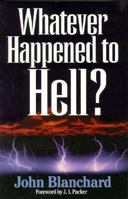 Whatever Happened to Hell? 0852343035 Book Cover