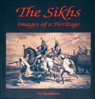 Sikhs: Images of a Heritage 8172340346 Book Cover