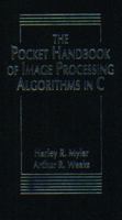 The Pocket Handbook of Image Processing Algorithms In C 0136422403 Book Cover