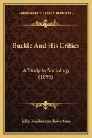 Buckle and His Critics: A Study in Sociology 102133393X Book Cover