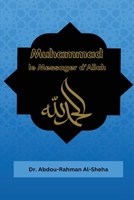 Muhammad le Messager d'Allah 1805456318 Book Cover