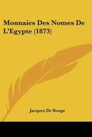 Monnaies Des Nomes De L'Egypte (1873) 1539364968 Book Cover