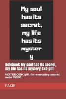 My soul has its secret, my life has its mystery: Notebook 2020 1654732257 Book Cover