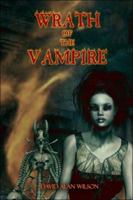 Wrath of the Vampire 1424132274 Book Cover