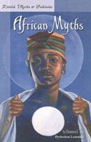 Retold African Myths (Retold Myths & Folktales Anthologies) 156312193X Book Cover