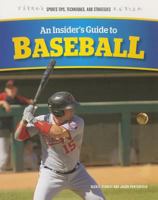 An Insider's Guide to Baseball 1477785787 Book Cover
