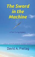 The Sword in the Machine 1097878783 Book Cover